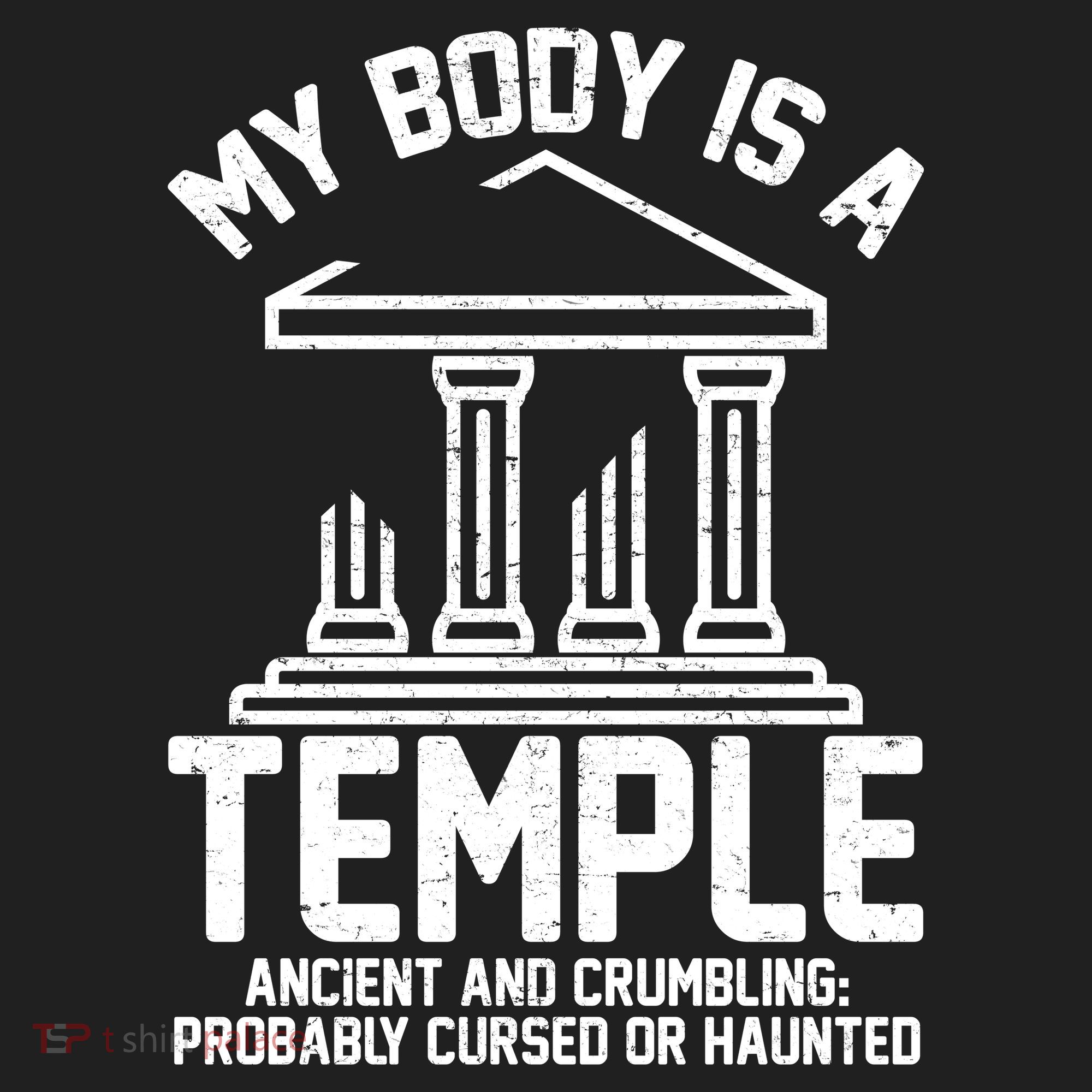 My Body Is A Temple Ancient Crumbling Probably Cursed Haunted Hat