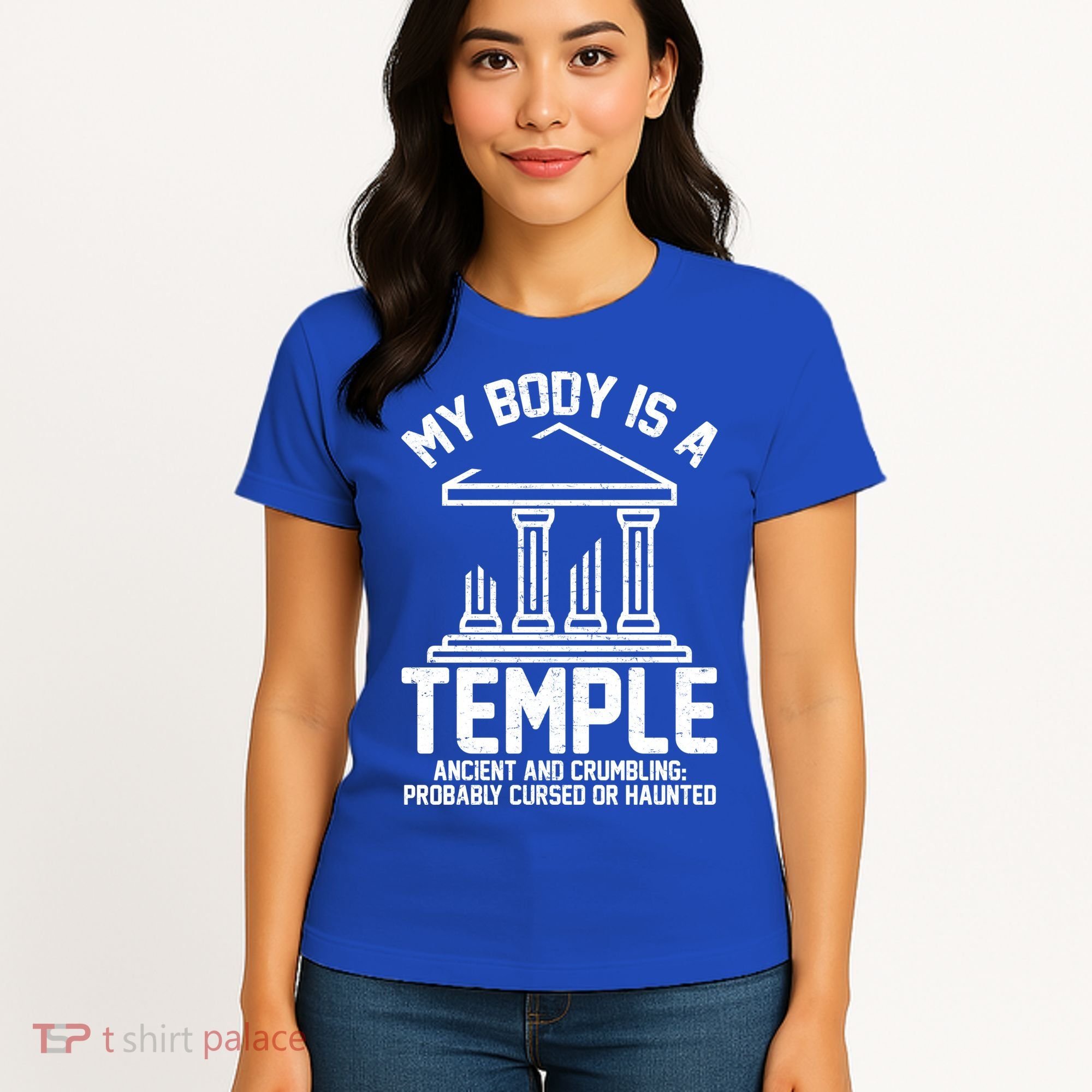 My Body Is A Temple Ancient Crumbling Probably Cursed Haunted Women's T-Shirt