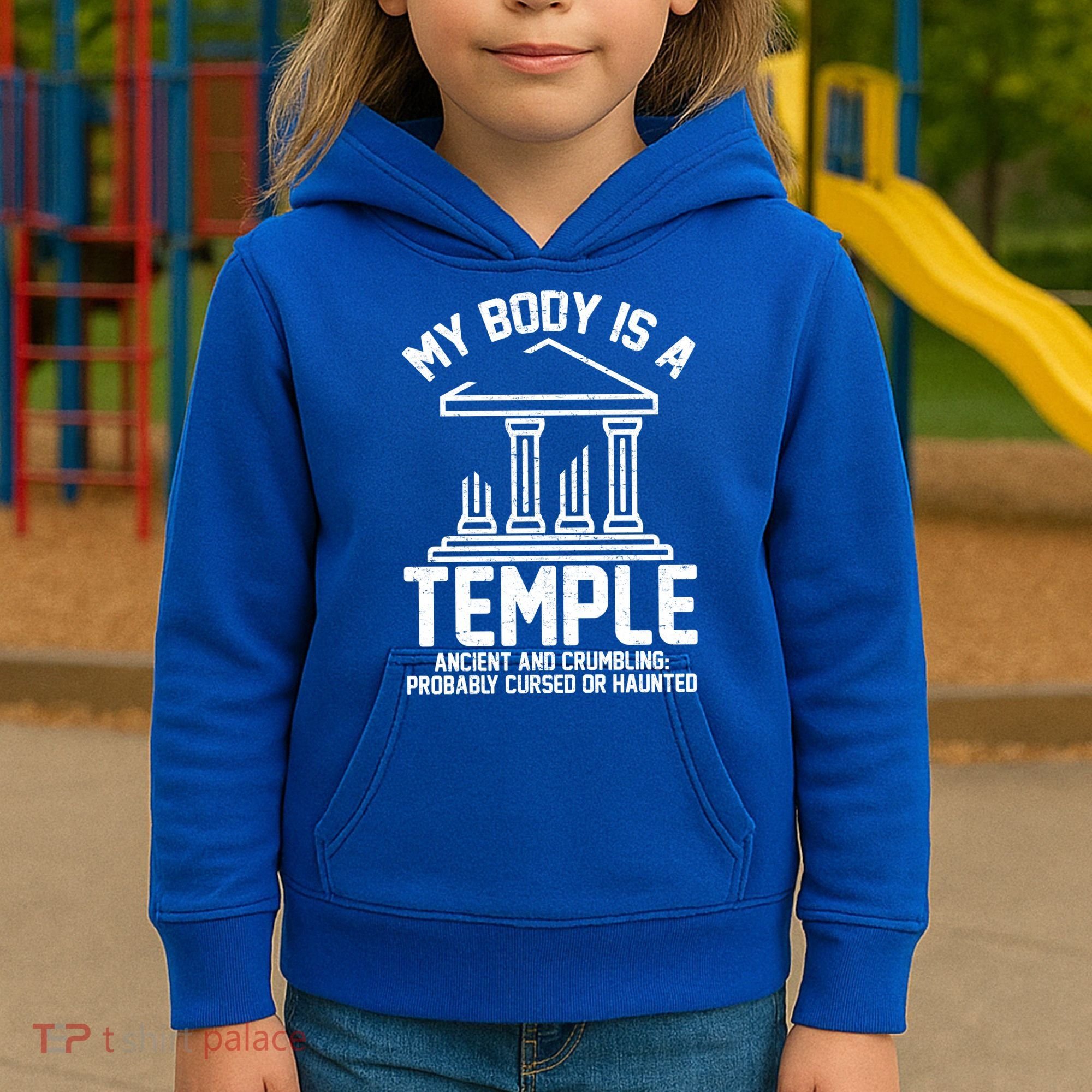 My Body Is A Temple Ancient Crumbling Probably Cursed Haunted Kids Hoodie