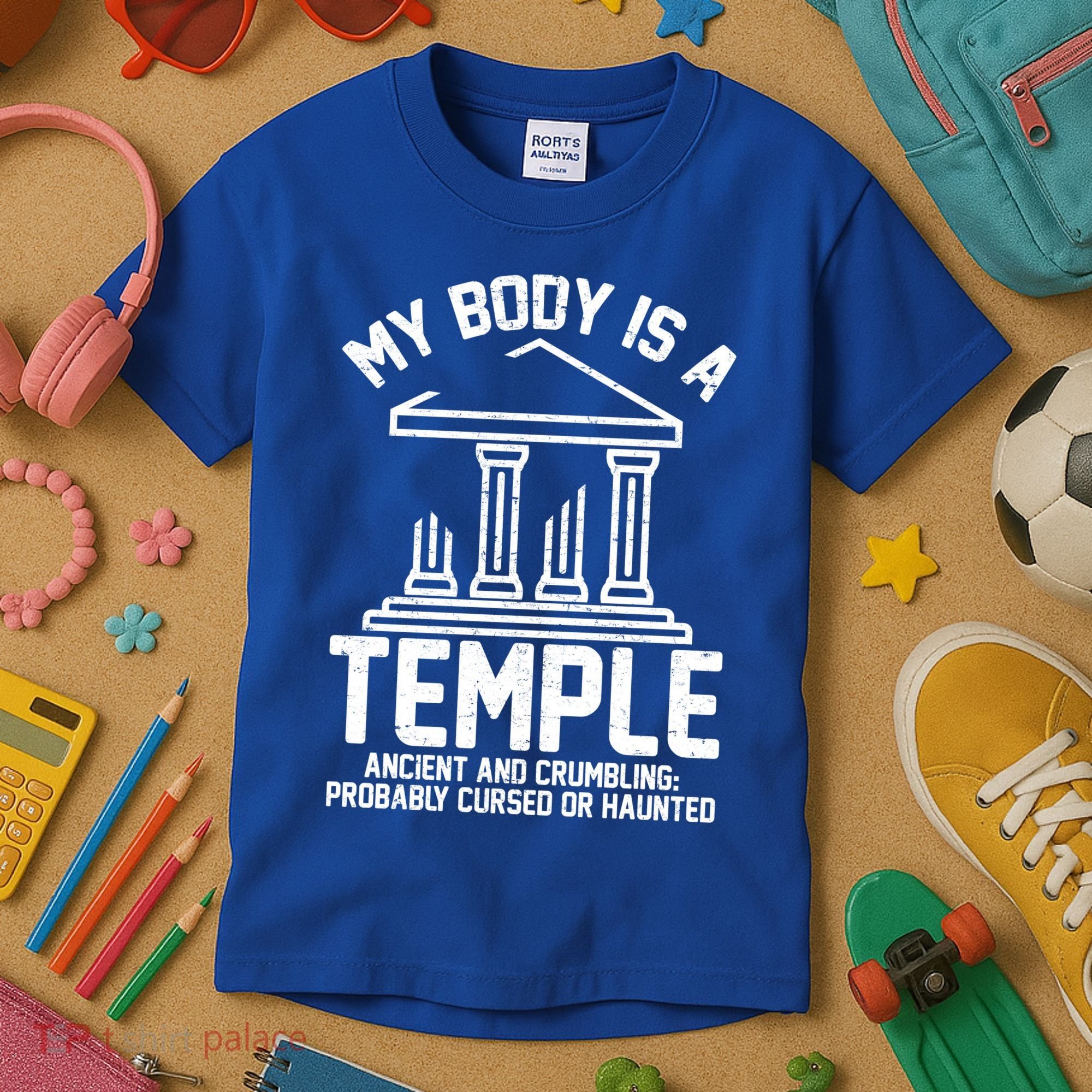 My Body Is A Temple Ancient Crumbling Probably Cursed Haunted Kids T-Shirt