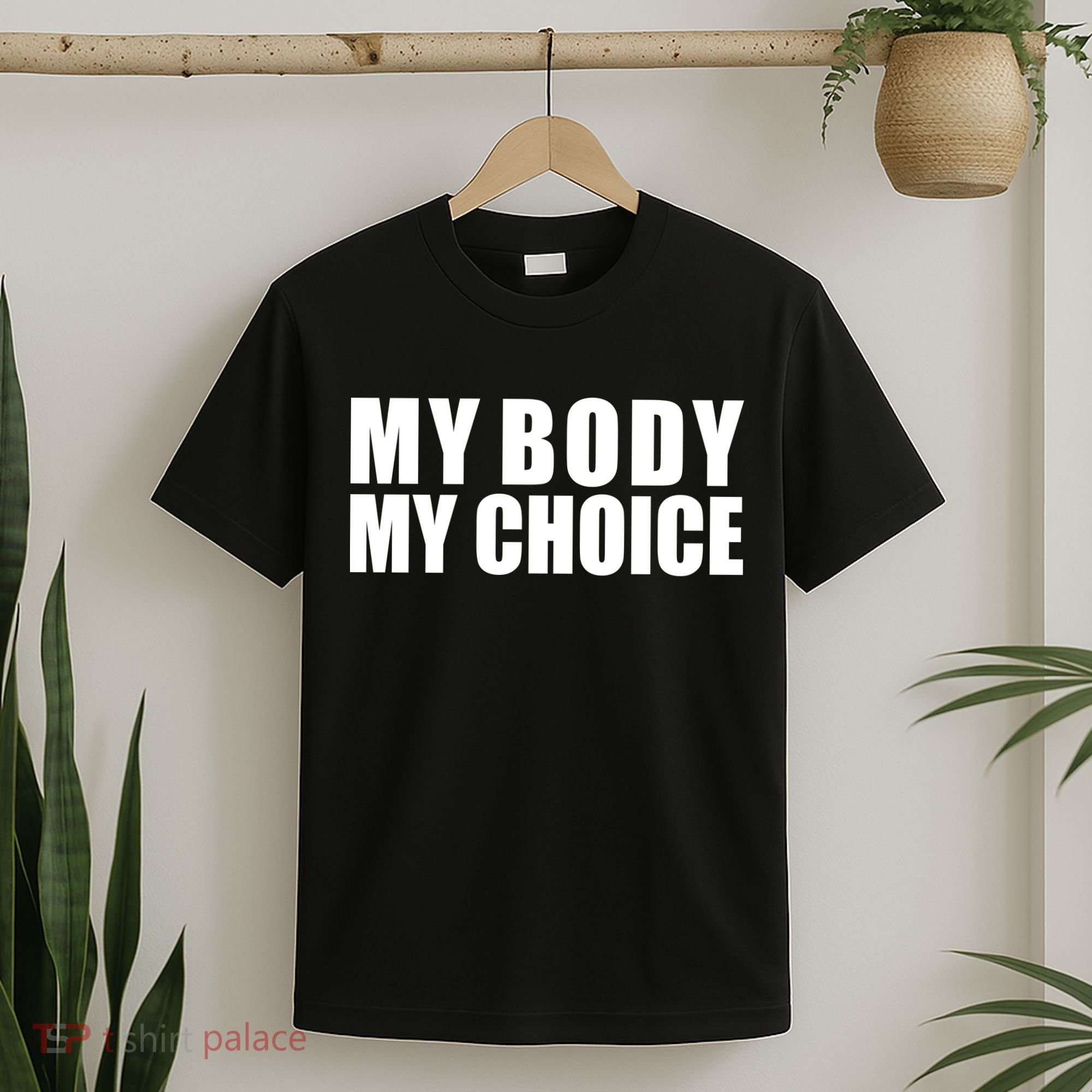 My Body My Choice Anti Donald Trump T-Shirt