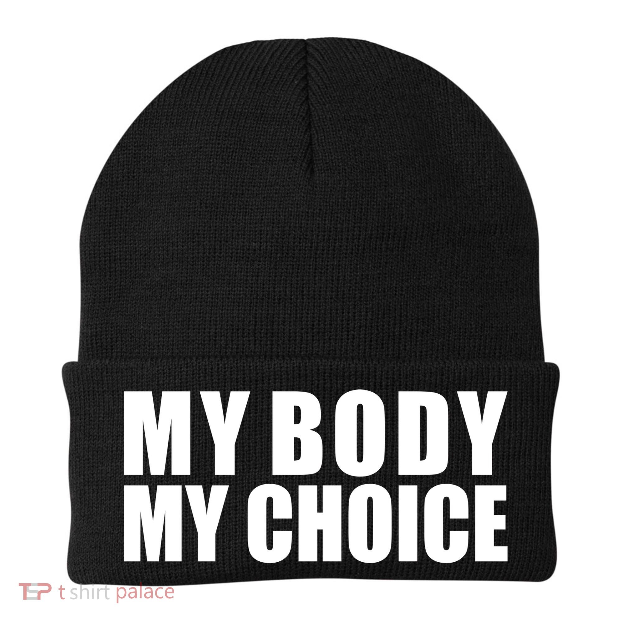 My Body My Choice Anti Donald Trump Beanie