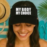 My Body My Choice Anti Donald Trump Visor thumb 2