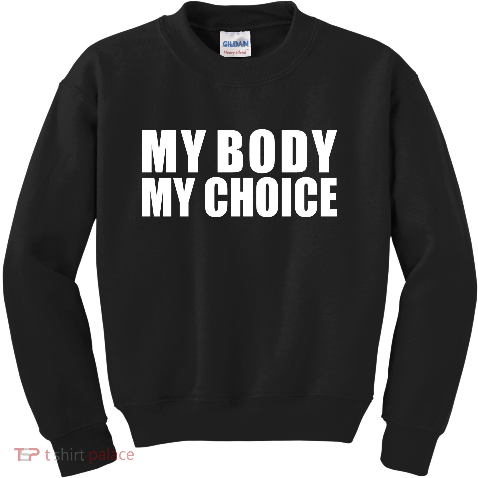 My Body My Choice Anti Donald Trump Kids Sweatshirt