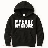 My Body My Choice Anti Donald Trump Kids Hoodie thumb 0
