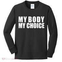 My Body My Choice Anti Donald Trump Kids Long Sleeve Shirt thumb 0
