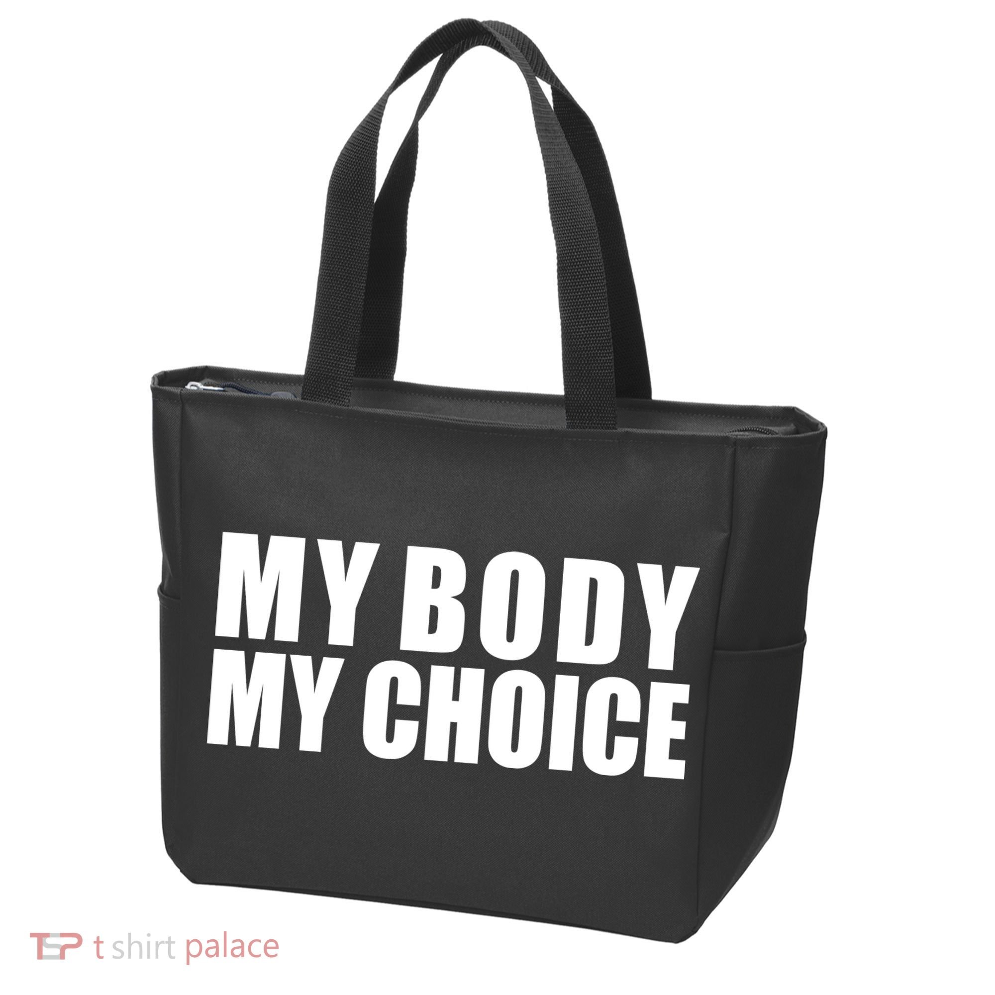 My Body My Choice Anti Donald Trump Tote Bag