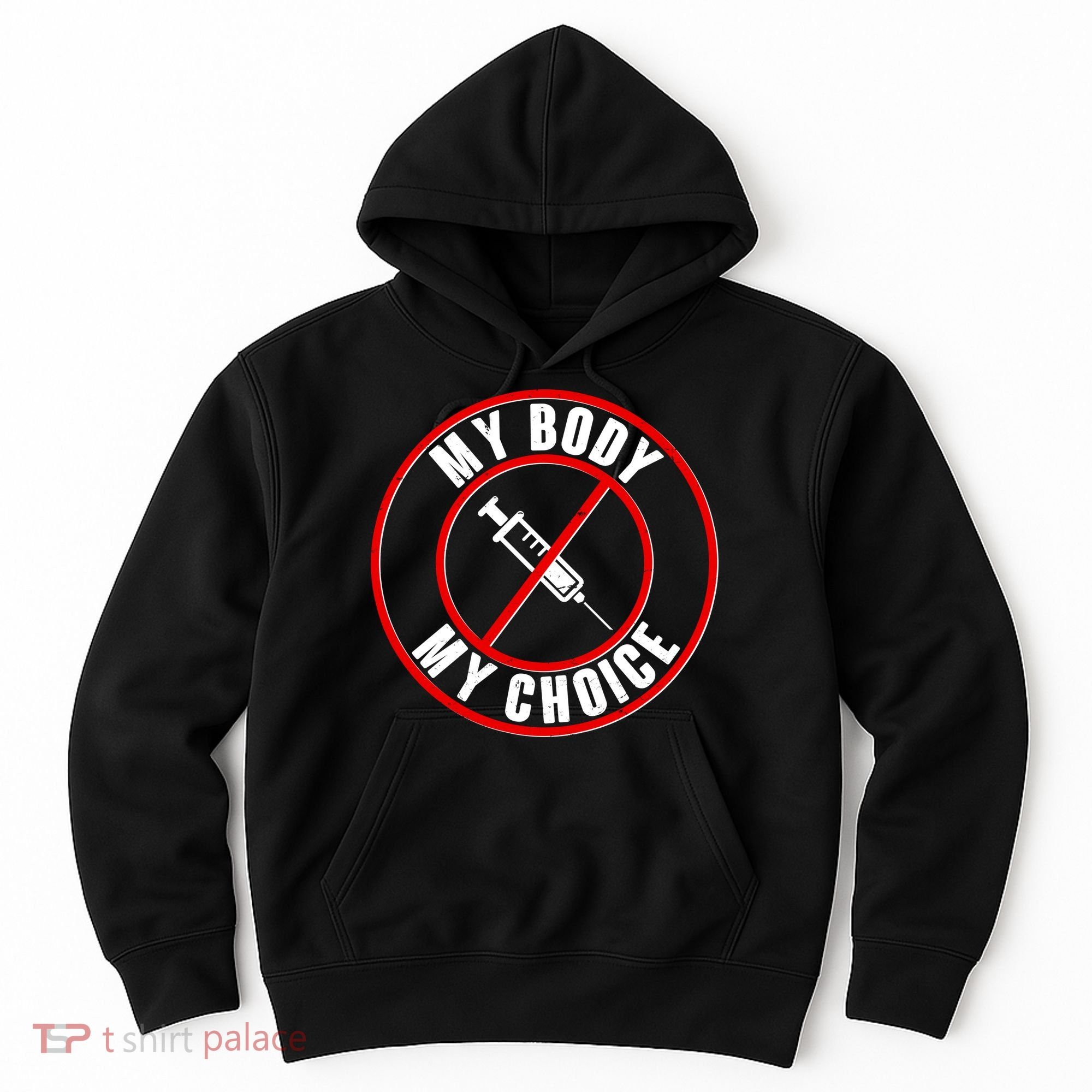 My Body My Choice Anti Vaccine Hoodie