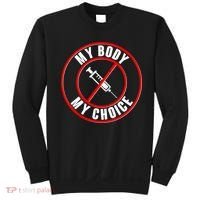 My Body My Choice Anti Vaccine Sweatshirt thumb 0