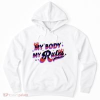 My Body My Rules Hoodie thumb 0