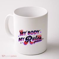 My Body My Rules Coffee Mug thumb 0