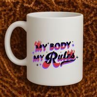 My Body My Rules Coffee Mug thumb 2