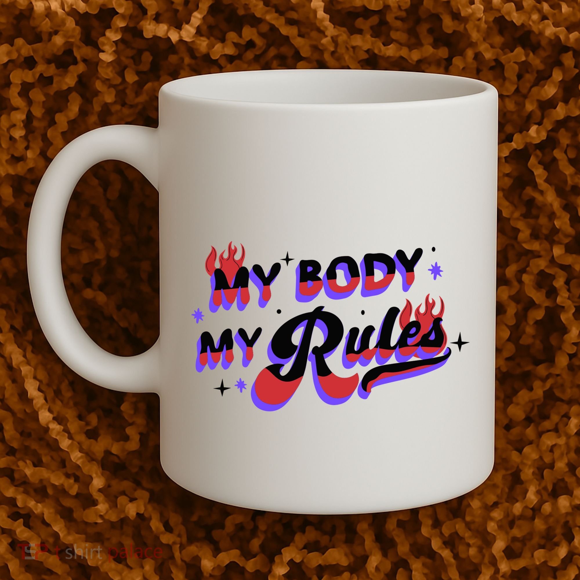 My Body My Rules Coffee Mug