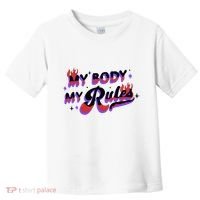 My Body My Rules Toddler T-Shirt thumb 0