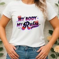 My Body My Rules Women's T-Shirt thumb 2