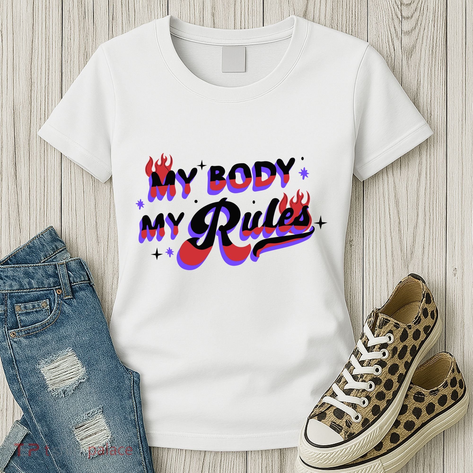 My Body My Rules Women's T-Shirt