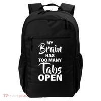 My brain has too many tabs open Backpack thumb 0