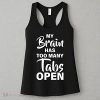 My brain has too many tabs open Women's Tank Top thumb 3