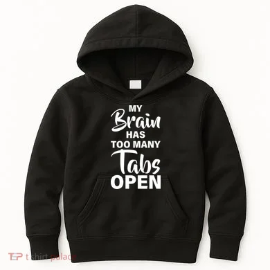 My brain has too many tabs open Kids Hoodie