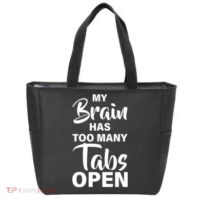 My brain has too many tabs open Tote Bag