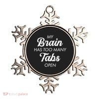 My Brain Has Too Many Tabs Open Funny Nerd Ornament thumb 0