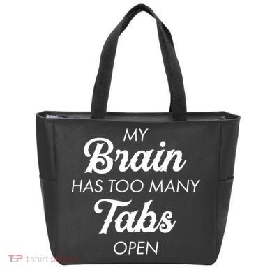 My Brain Has Too Many Tabs Open Funny Nerd Tote Bag