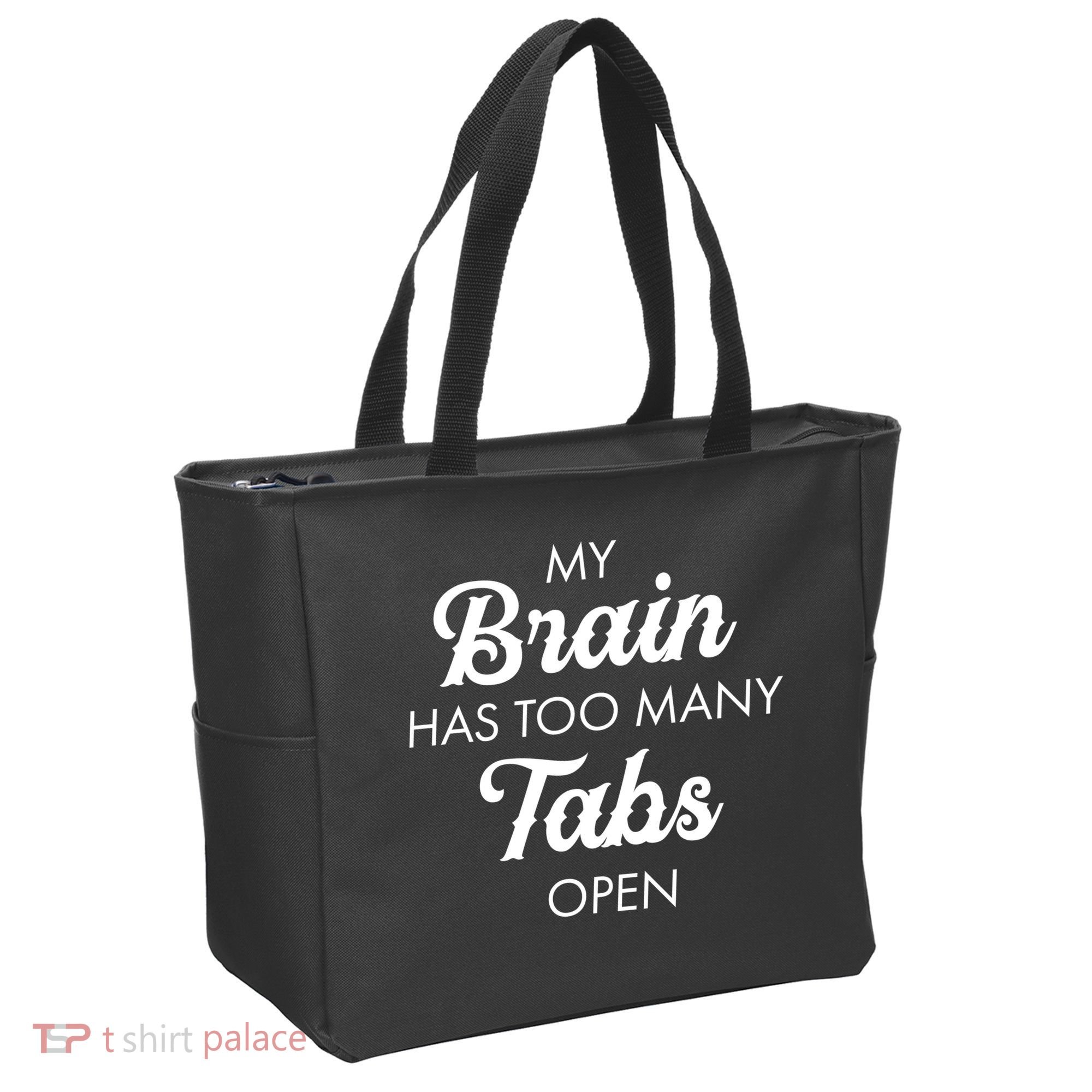 My Brain Has Too Many Tabs Open Funny Nerd Tote Bag