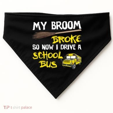 My Broom Broke Drive School Bus USA-Made Doggie Bandana