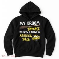 My Broom Broke Drive School Bus Hoodie thumb 0