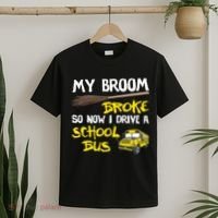My Broom Broke Drive School Bus T-Shirt thumb 2
