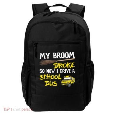 My Broom Broke Drive School Bus Backpack