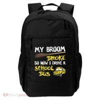 My Broom Broke Drive School Bus Backpack thumb 0