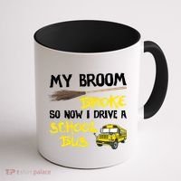 My Broom Broke Drive School Bus Coffee Mug thumb 1
