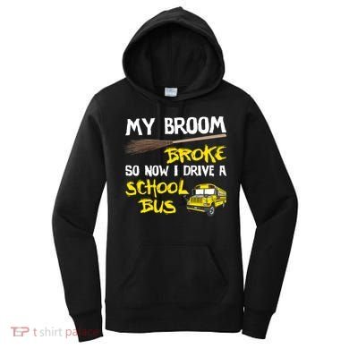 My Broom Broke Drive School Bus Women's Hoodie