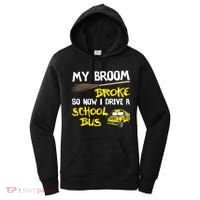 My Broom Broke Drive School Bus Women's Hoodie thumb 0