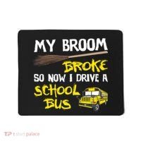 My Broom Broke Drive School Bus Mousepad thumb 0