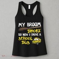 My Broom Broke Drive School Bus Women's Tank Top thumb 3