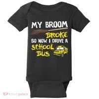 My Broom Broke Drive School Bus Baby Bodysuit thumb 0