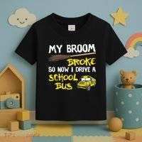 My Broom Broke Drive School Bus Toddler T-Shirt thumb 3