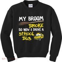 My Broom Broke Drive School Bus Kids Sweatshirt thumb 0