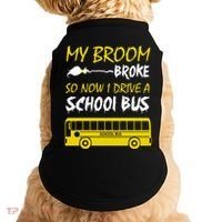 My Broom Broke So Now I Drive A School Bus Doggie Tank thumb 0