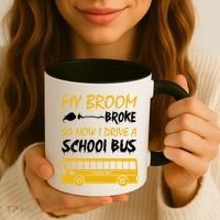My Broom Broke So Now I Drive A School Bus Coffee Mug thumb 3