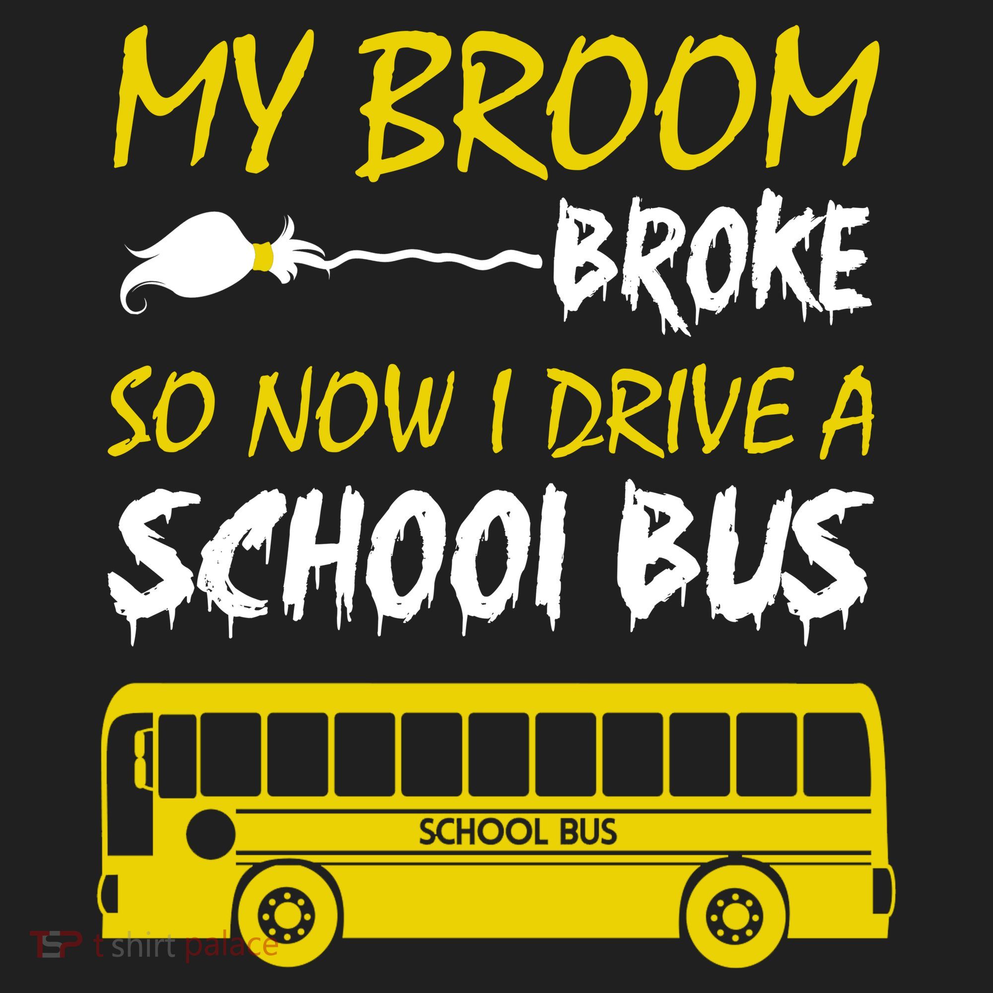 My Broom Broke So Now I Drive A School Bus Beanie