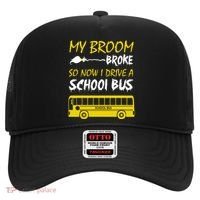 My Broom Broke So Now I Drive A School Bus Hat thumb 0