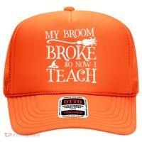 My Broom Broke So Now I Teach Hat thumb 0