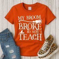 My Broom Broke So Now I Teach Women's T-Shirt thumb 3