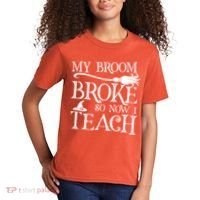 My Broom Broke So Now I Teach Kids T-Shirt thumb 2
