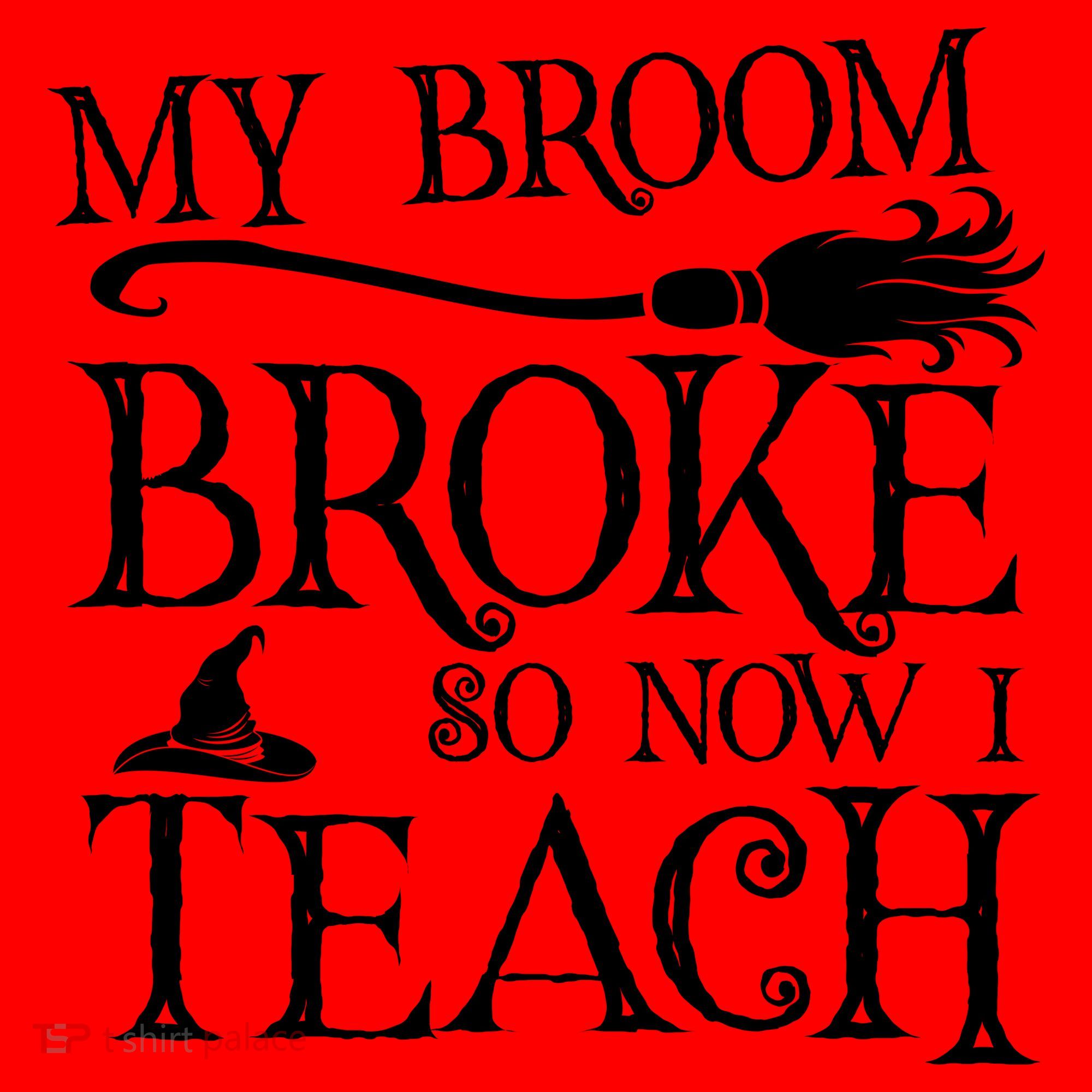 My Broom Broke So Now I Teach Santa Hat