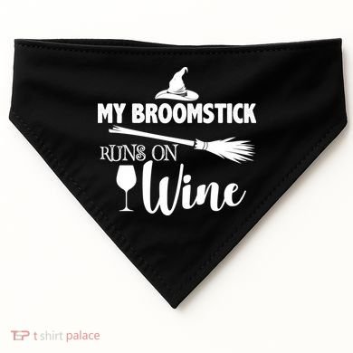 My Broomstick Runs On Wine USA-Made Doggie Bandana