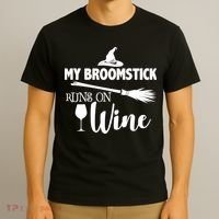 My Broomstick Runs On Wine T-Shirt thumb 3